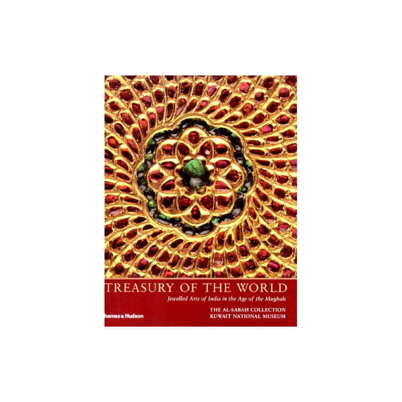 Treasury of the World: Jeweled Arts of India in the Age of the Mughals