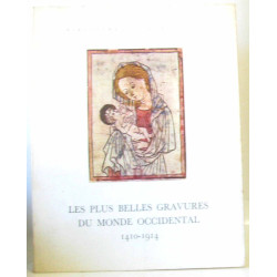Les Plus Belles Gravures du Monde Occidental 1410 - 1914....