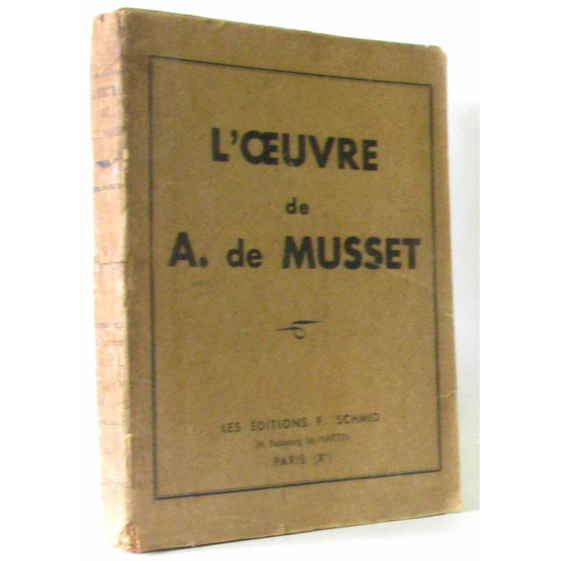 L'oeuvre d'alfred de musset
