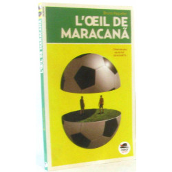 L'oeil de Maracana