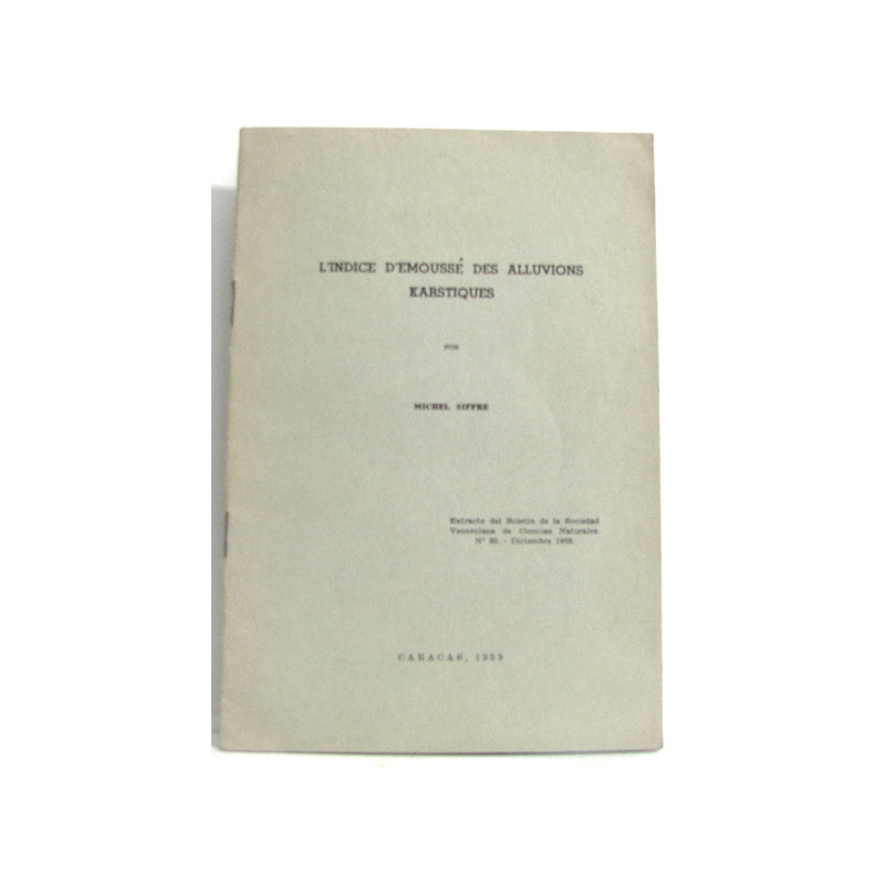 L'indice d'émoussé des alluvions Karstiques. Extracto del Boletin...