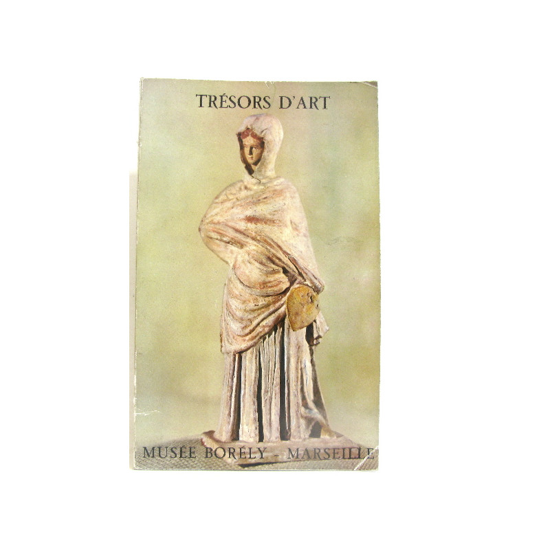 Trésors d'Art du musée borély