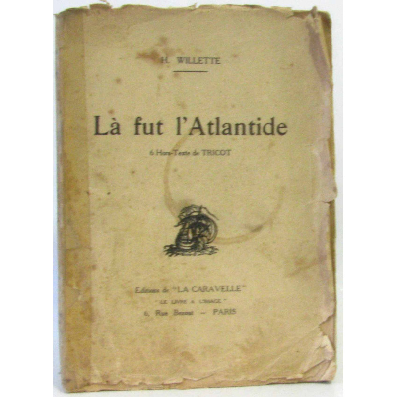 Là fut l'atlandide (6hors texte de Tricot)