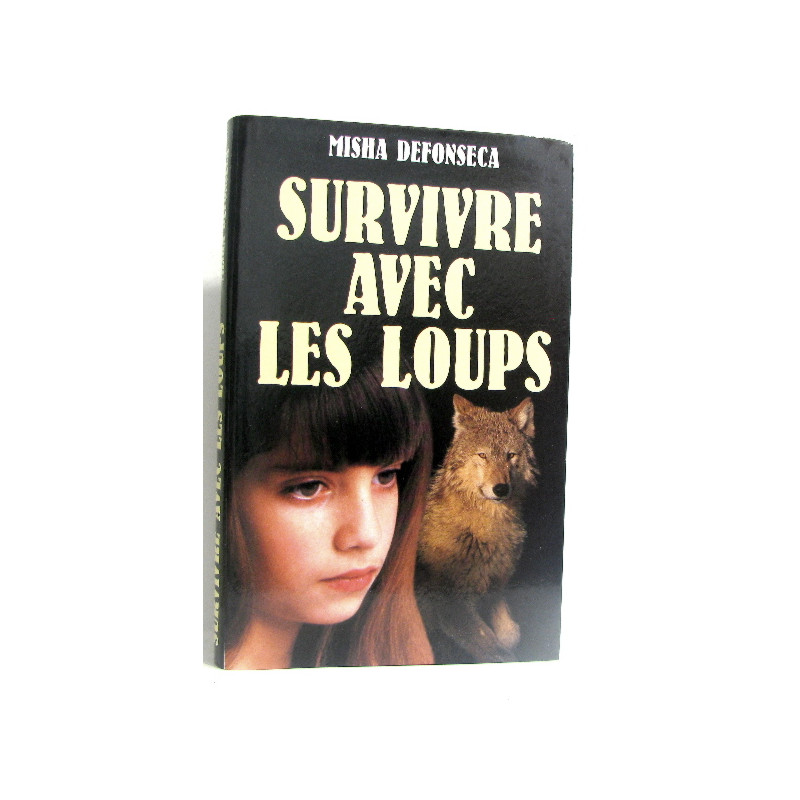 Survivre avec les loups