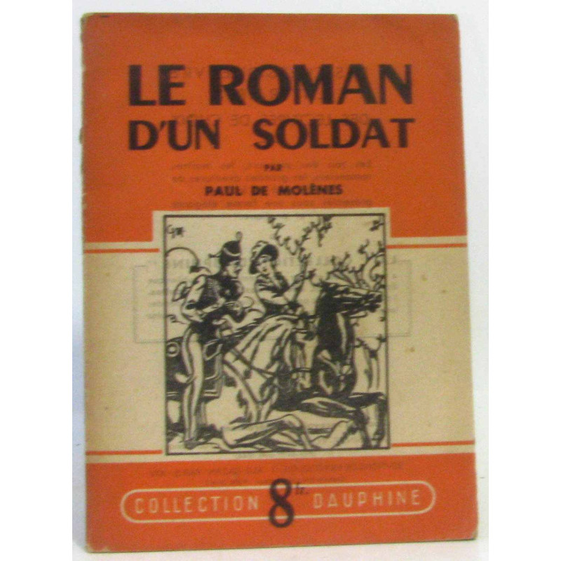 Le roman d'un soldat (coll. dauphine)