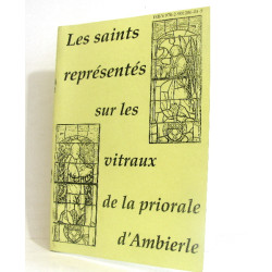 Les saints représentés sur les vitraux de la priorale d'ambierle