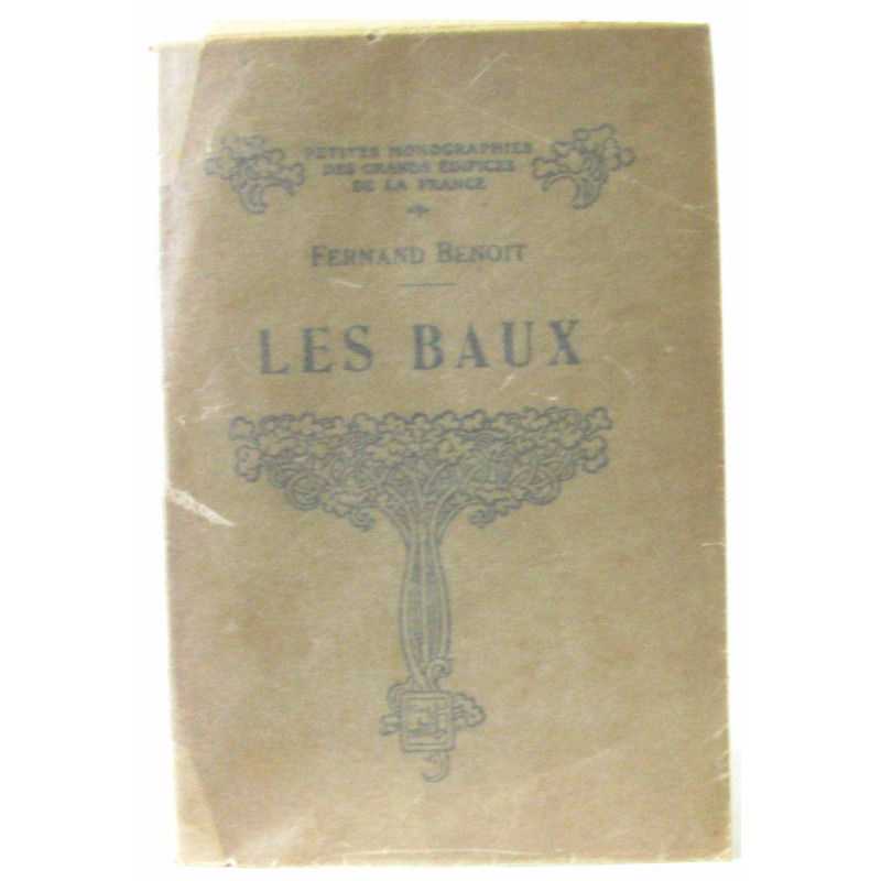 Les Baux : Ouvrage Illustré De 49 Gravures et 1 Plan - (Troisième...