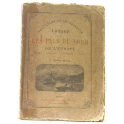 Souvenirs et impressions de voyage dans les pays du Nord de...
