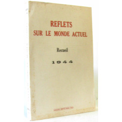 Recueil sur le monde actuel 1944