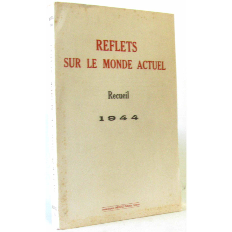 Recueil sur le monde actuel 1944