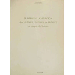 Traitement chirurgical des hernies hiatales de l'adulte ( à propos...