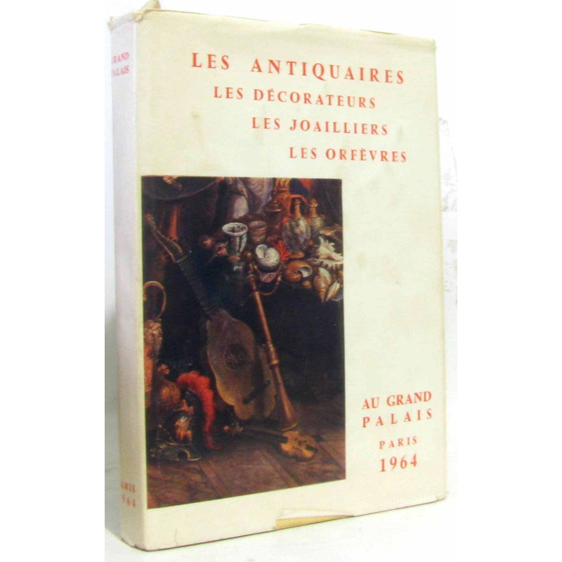 Les antiquaires - les decorateurs les joailliers les orfevres - au...