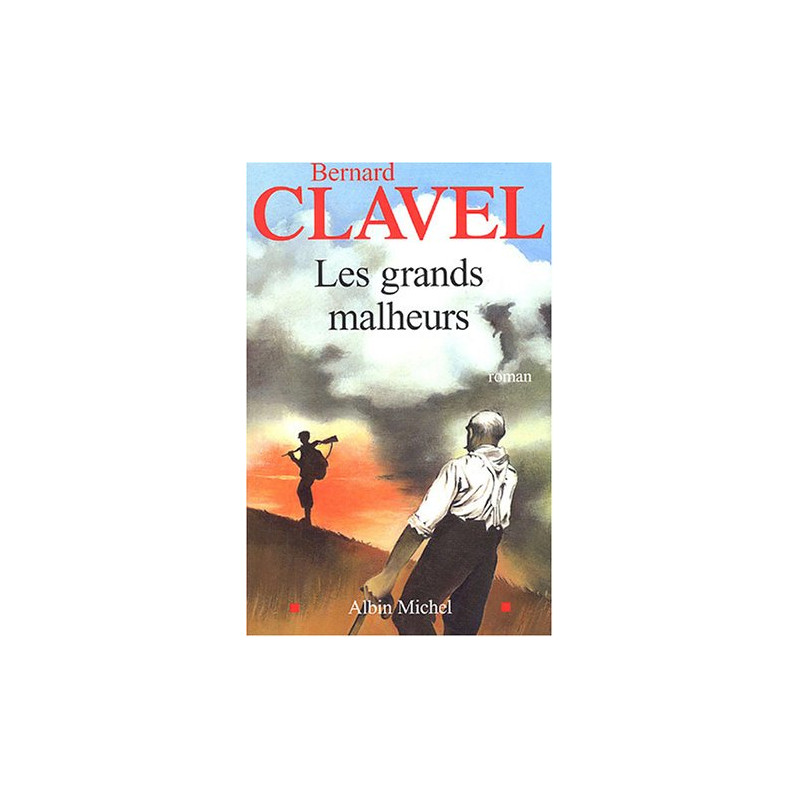 Les grands malheurs