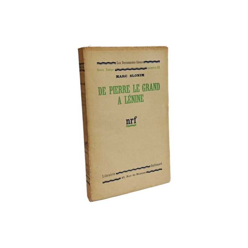 De Pierre le Grand à Lénine