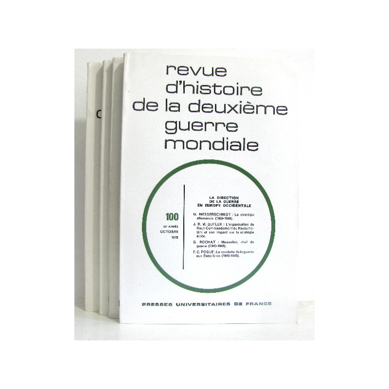 Revue d'histoire de la deuxième guerre mondiale. N° 97-98-99-100....