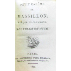 Petit carême de Massillon évêque de Clermont (nouvelle édition)