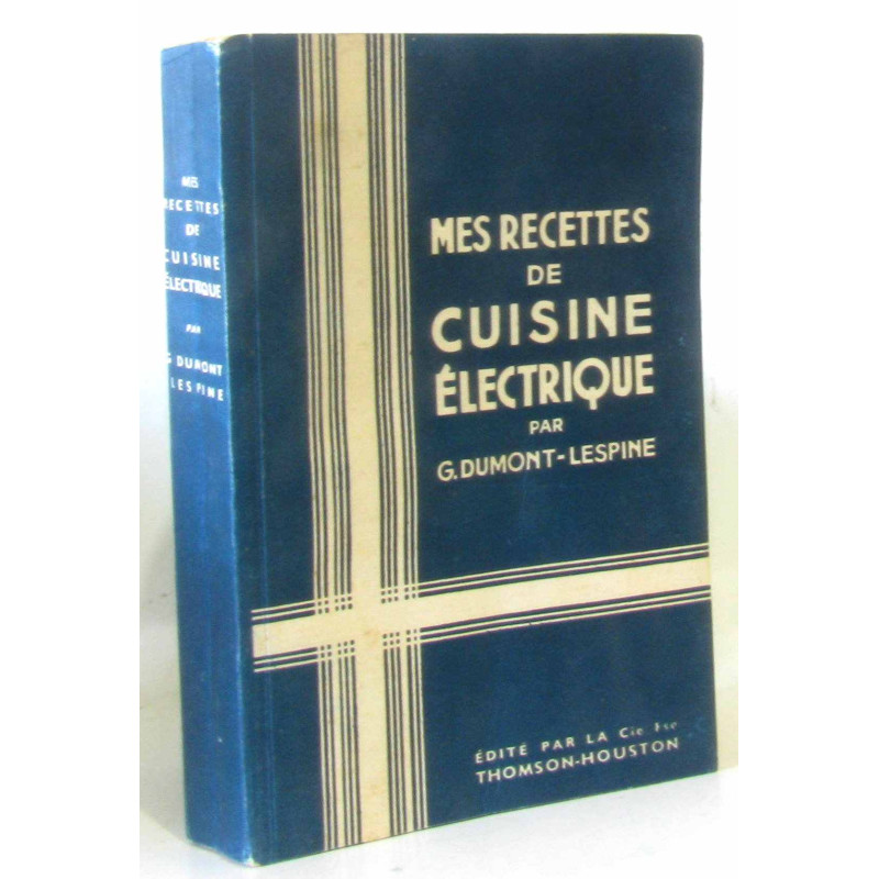 Mes recettes de cuisine électrique