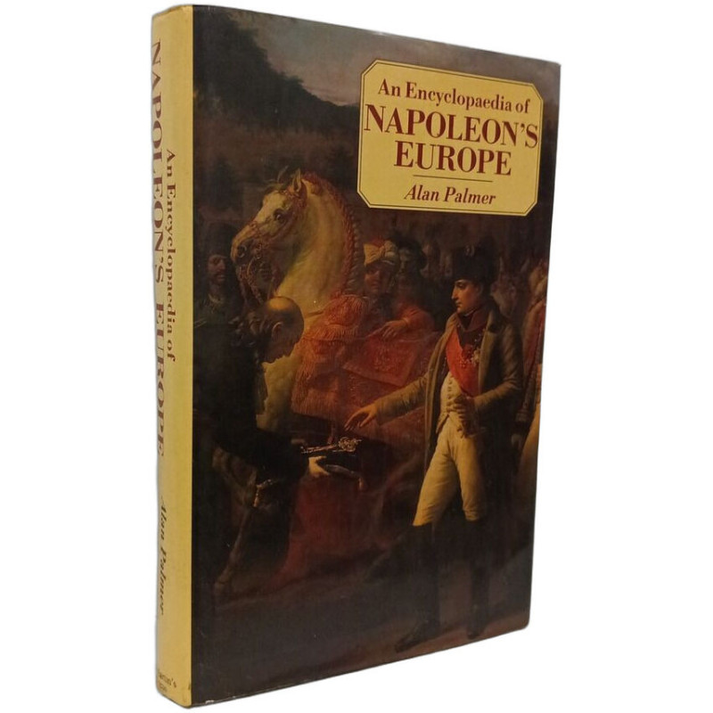 An Encyclopaedia of Napoleon's Europe