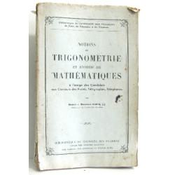Notions de trigonométrie et additif de mathématiques à l'usage des...