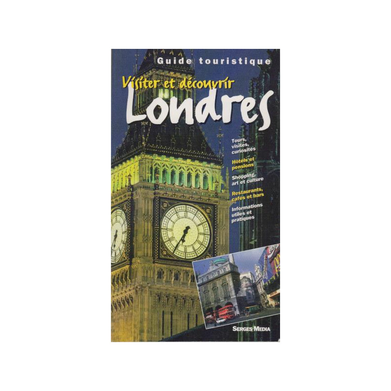 Visiter et découvrir Londres