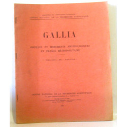 Gallia fouilles et monuments archéologiques en France...