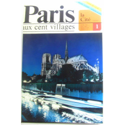 Paris aux cent villages - les 17 premiers numéros