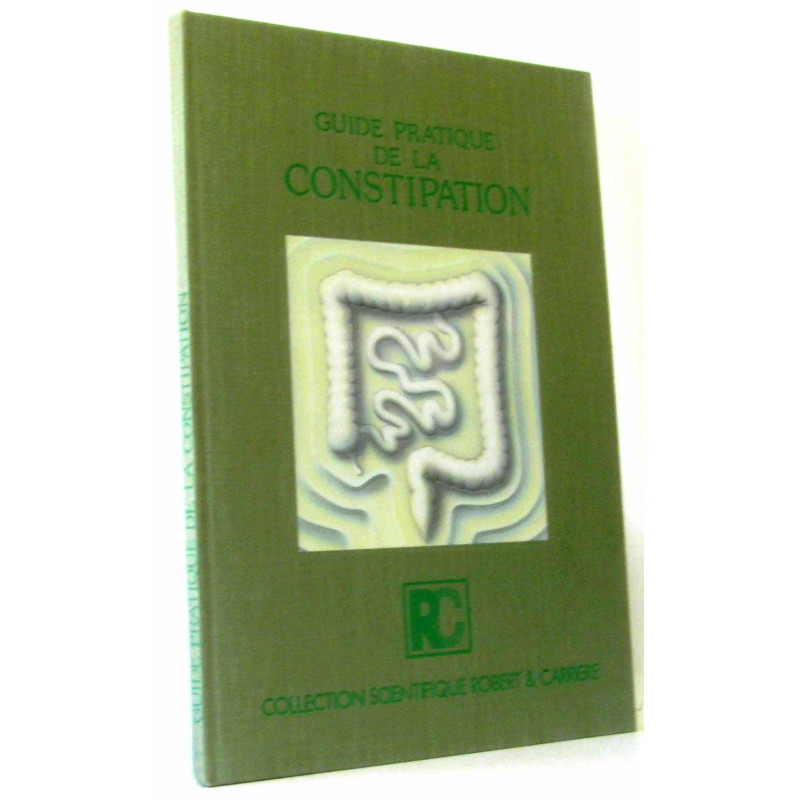 Guide pratique de la constipation