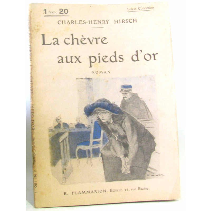 La chevre aux pieds d'or. collection : select collection n° 150