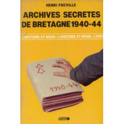 Archives secrètes de bretagne 1940-1944