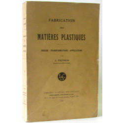 Fabrication des matières plastiques