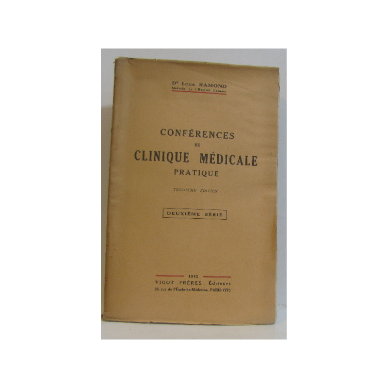 Conférences de clinique médicale pratique deuxième série