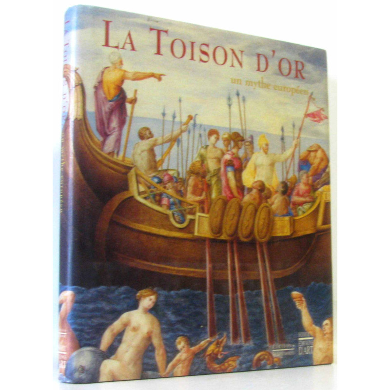 La toison d'or: Un mythe européen