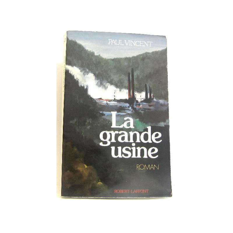 La grande usine