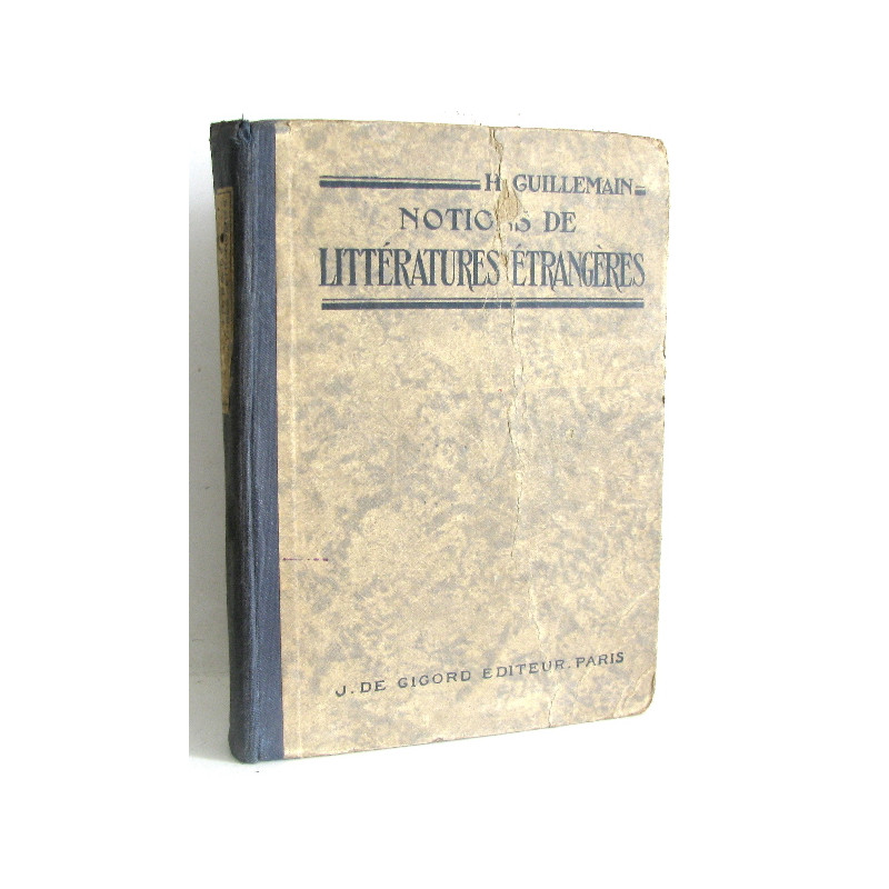 Notions de littératures étrangères envisagées dans leurs rapports...