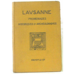 Lausanne.Promenade historiques et archéologiques