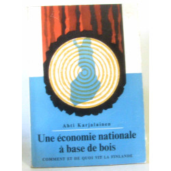 Une économie nationale à base de bois comment et de quoi vit la...