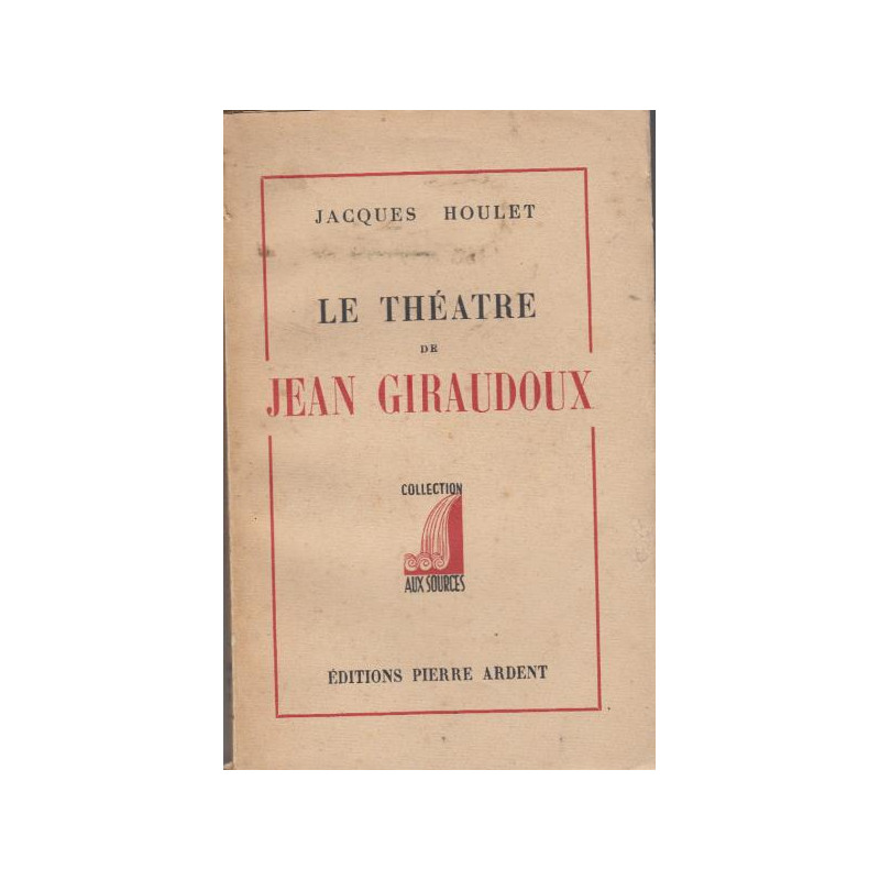 Le théatre de jean giraudoux