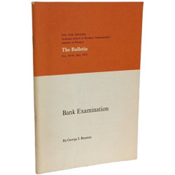 Bank Examination - The bulletin n°89-90 May 1973