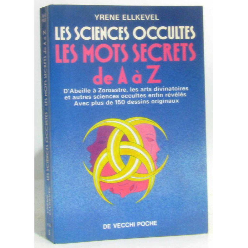 Sciences Occultes Mots Secrets De A Z