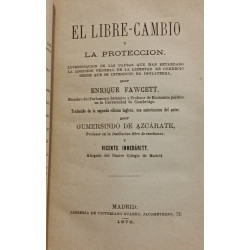 El libre-cambio y la proteccion