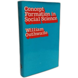 Concept Formation in Social Science (International Library of...