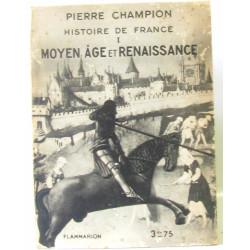Histoire de France I Moyen Age et Renaissance