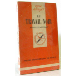 Le travail noir (Que sais-je)