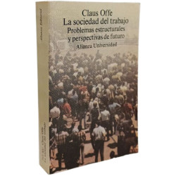 La sociedad del trabajo - Problemas Estructurales Y Perspectiva De...