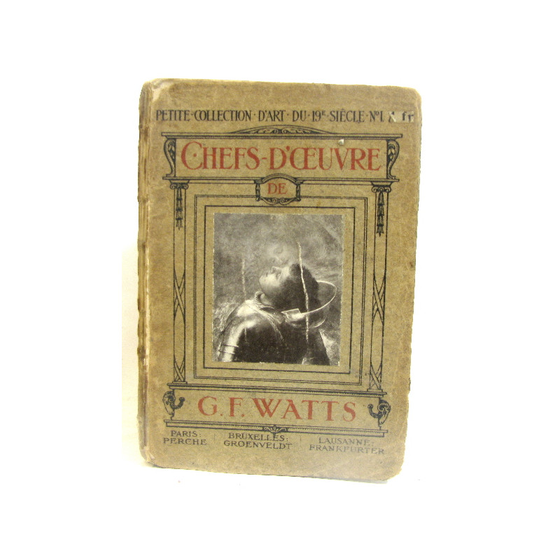 Chefs d'oeuvre de G.F. Watts (1817-1904). N°1