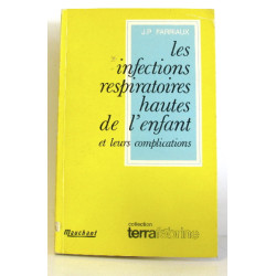 Les infections respiratoires hautes de l'enfants et leurs...