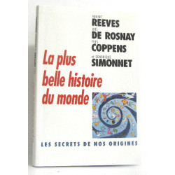 La plus belle histoire du monde - les secrets de nos origines