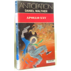 Apollo XXV : Collection : Fleuve noir anticipation n° 1262