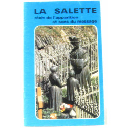 La salette récit de l'apparition et sens du message