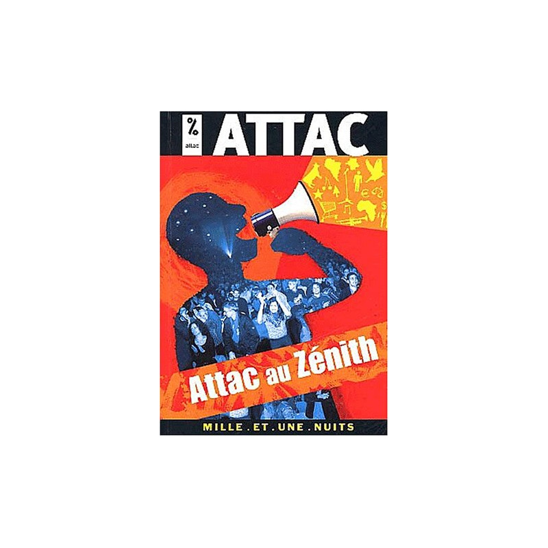 Attac au Zénith. Manifeste 2002